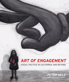 Art of Engagement - Visual Politics in California and Beyond