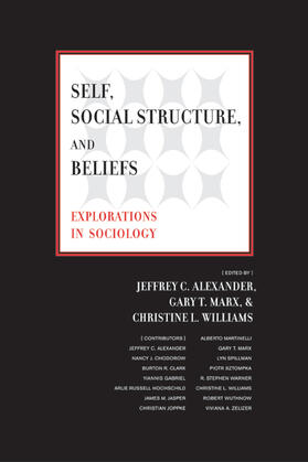 Self, Social Structure and Beliefs - Explorations in Sociology