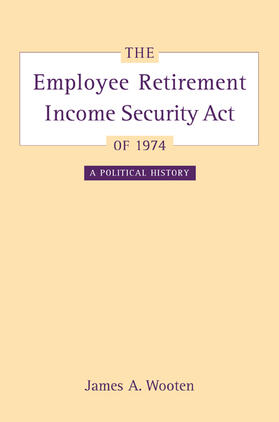 The Employee Retirement Income Security Act of 1974