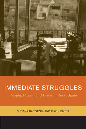 Immediate Struggles - People, Power and Place in Rural Spain