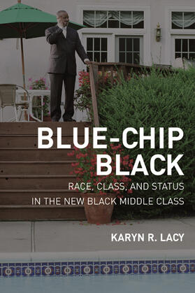 Blue-Chip Black - Division and Unity in the Black Middle Class