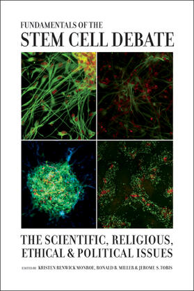 Fundamentals of the Stem Cell Debate - The Scientific, Religious, Ethical and Political Issues