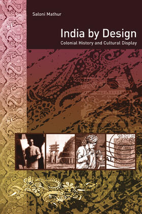 India by Design - Colonial History and Cultural Display