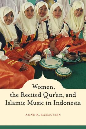Women, The Recited Qur&#8242;an and Islamic Music in Indonesia