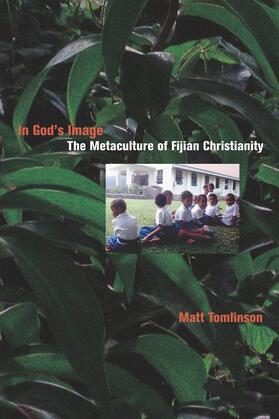 In God&#8242;s Image - The Metaculture of Fijian Christianity