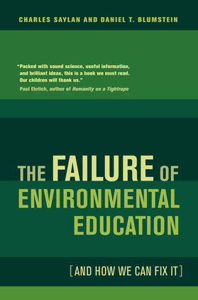 The Failure of Environmental Education - And How We Can Fix It