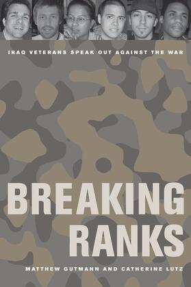 Breaking Ranks - Iraq Veterans Speak Out Against The War