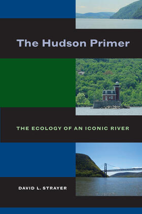 The Hudson Primer - The Ecology of an Iconic River