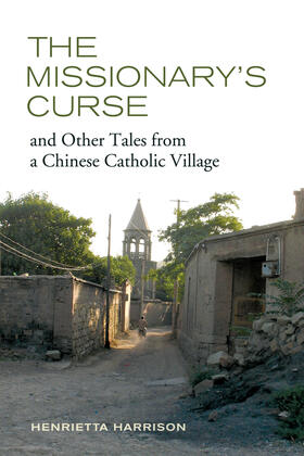 Missionary's Curse and Other Tales from a Chinese Catholic V
