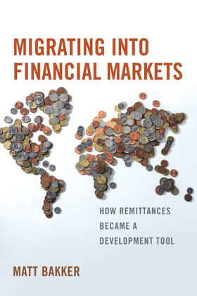 Migrating into Financial Markets - How Remittances Became a Development Tool