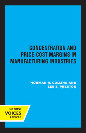 Collins, N: Concentration and Price-Cost Margins in Manufact