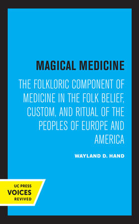 Hand, W: Magical Medicine