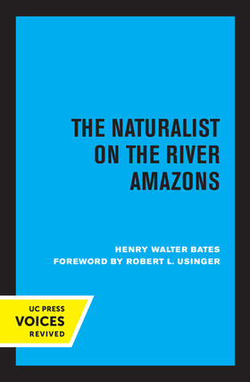 Bates, H: The Naturalist on the River Amazons