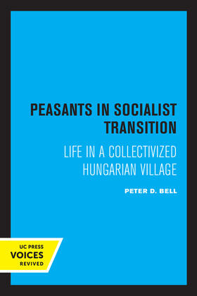 Bell, P: Peasants in Socialist Transition