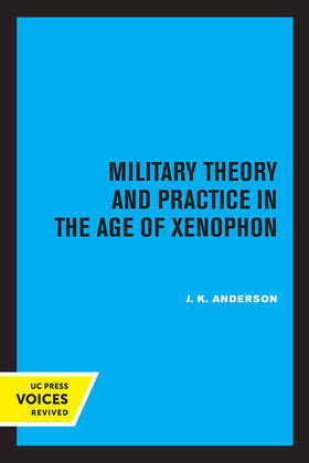 Anderson, J: Military Theory and Practice in the Age of Xeno