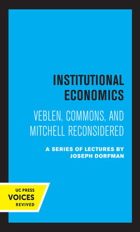 Ayres, C: Institutional Economics