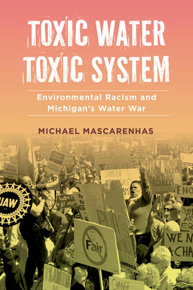 Mascarenhas, M: Toxic Water, Toxic System