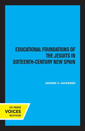 Jacobsen, J: Educational Foundations of the Jesuits in Sixte