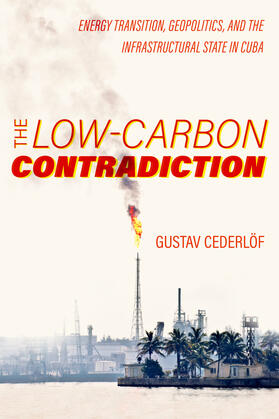Cederlof, G: The Low-Carbon Contradiction