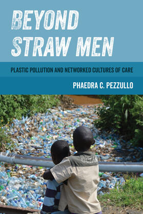 Pezzullo, P: Beyond Straw Men