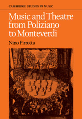 Music and Theatre from Poliziano to Montiverdi