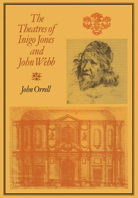 The Theatres of Inigo Jones and John Webb