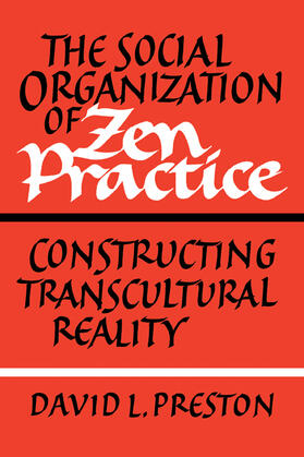 The Social Organization of Zen Practice