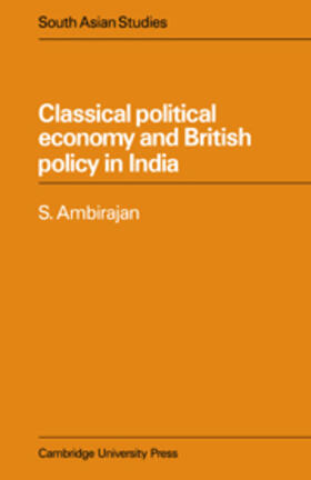 Classical Political Economy and British Policy in India