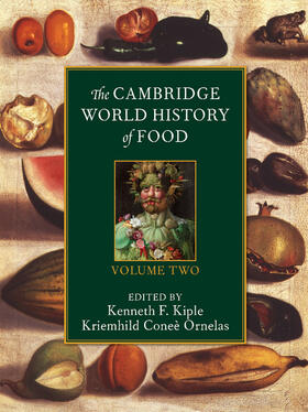 The Cambridge World History of Food