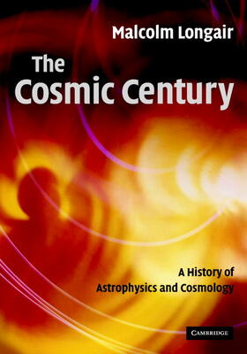 The Cosmic Century