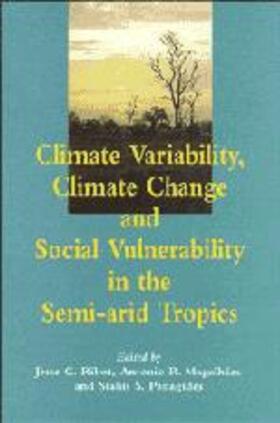 Climate Variability, Climate Change and Social Vulnerability in the Semi-arid Tropics