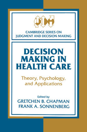 Decision Making in Health Care