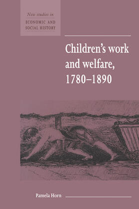 Children's Work and Welfare 1780 1890