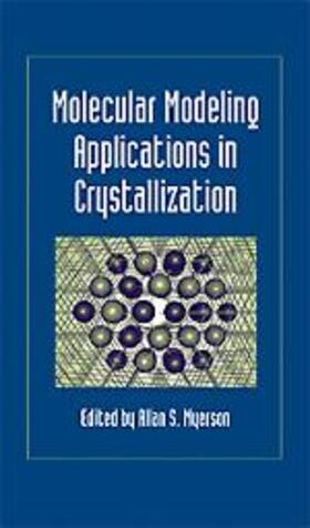 Molecular Modeling Applications in Crystallization