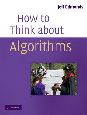 How to Think about Algorithms