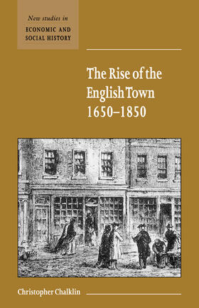 The Rise of the English Town, 1650 1850