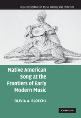 Native American Song at the Frontiers of Early Modern             Music