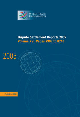 Dispute Settlement Reports 2005