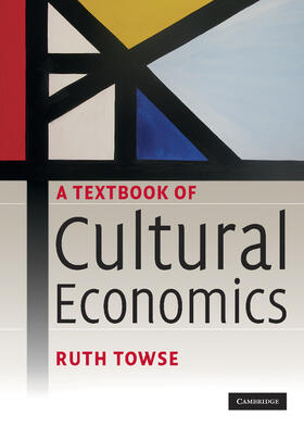 A Textbook of Cultural Economics