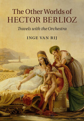 The Other Worlds of Hector Berlioz