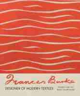 Frances Burke: Designer of Modern Textiles