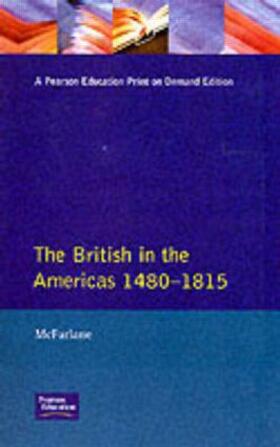 The British in the Americas 1480-1815