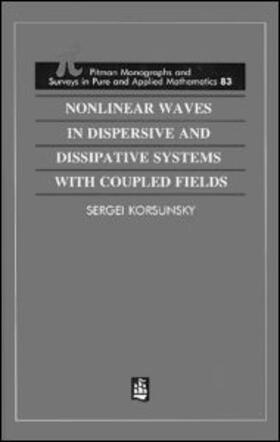 Nonlinear Waves in Dispersive and Dissipative Systems
