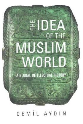 IDEA OF THE MUSLIM WORLD