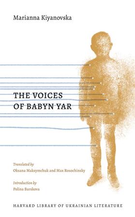 Kiyanovska, M: Voices of Babyn Yar