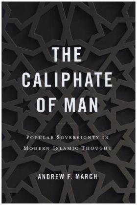 The Caliphate of Man