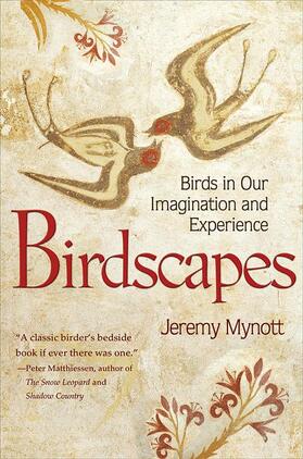 Birdscapes - Birds in Our Imagination and Experience