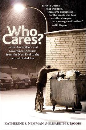 Who Cares? - Public Ambivalence and Government Activism from the New Deal to the Second Gilded Age