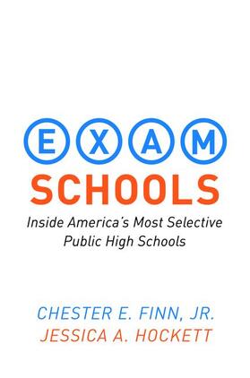 Exam Schools - Inside America`s Most Selective Public High Schools