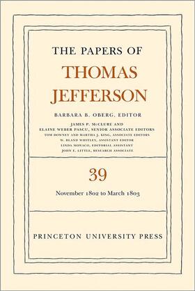 The Papers of Thomas Jefferson, Volume 39 - 13 November 1802 to 3 March 1803